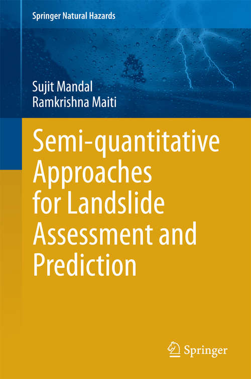 Book cover of Semi-quantitative Approaches for Landslide Assessment and Prediction (2015) (Springer Natural Hazards)