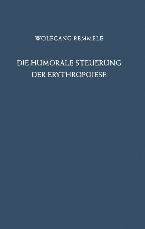 Book cover of Die Humorale Steuerung der Erythropoiese (1963)