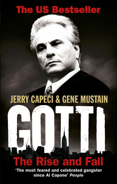 Book cover of Gotti: The Rise and Fall