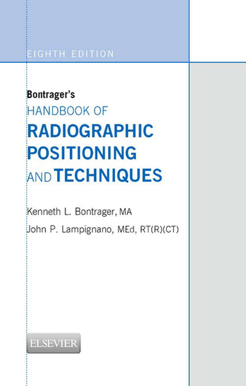 Book cover of Bontrager's Handbook of Radiographic Positioning and Techniques - E-BOOK