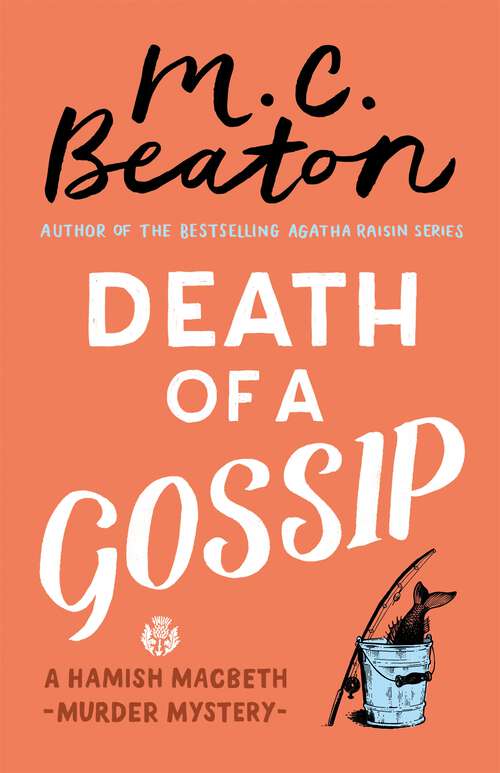 Book cover of Death of a Gossip (Hamish Macbeth #31)