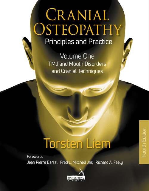 Book cover of Cranial Osteopathy: TMJ and Mouth Disorders, and Cranial Techniques