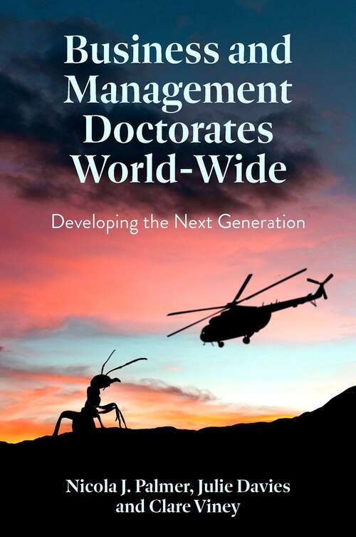 Book cover of Business and Management Doctorates World-Wide: Developing the Next Generation