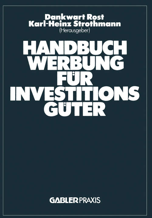 Book cover of Handbuch Werbung für Investitionsgüter (1983)