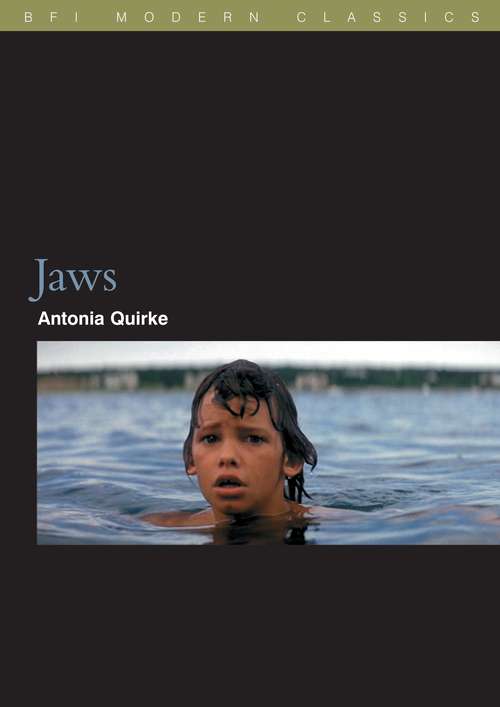 Book cover of Jaws (BFI Film Classics)