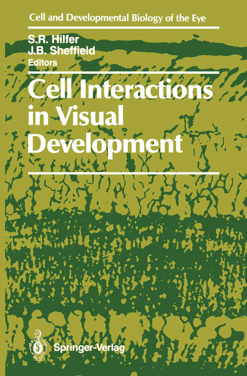 Book cover of Cell Interactions in Visual Development (1988) (The Cell and Developmental Biology of the Eye)