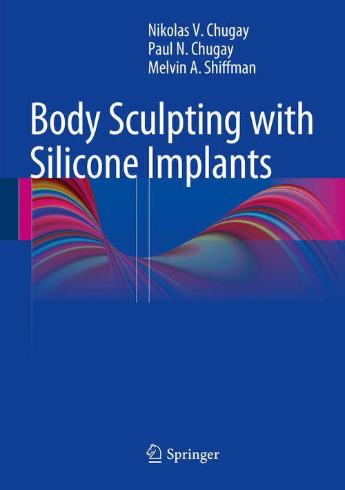 Book cover of Body Sculpting with Silicone Implants (2014)