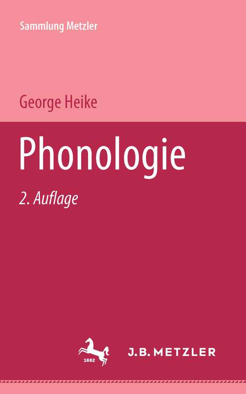 Book cover of Phonologie: Sammlung Metzler, 104 (2. Aufl. 1982) (Sammlung Metzler)
