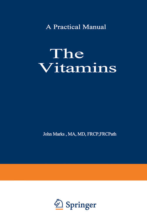 Book cover of The Vitamins: Their Role in Medical Practice (1985)
