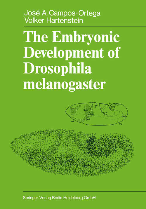 Book cover of The Embryonic Development of Drosophila melanogaster (1985)