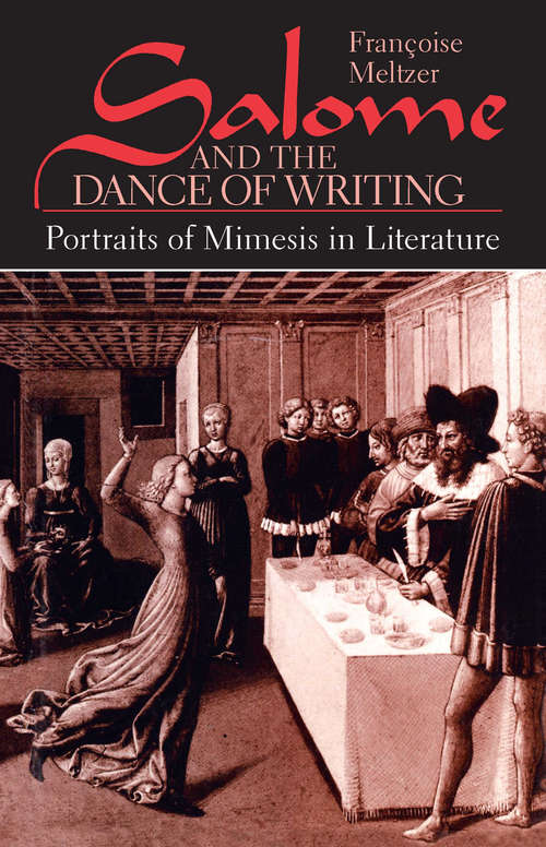 Book cover of Salome and the Dance of Writing: Portraits of Mimesis in Literature