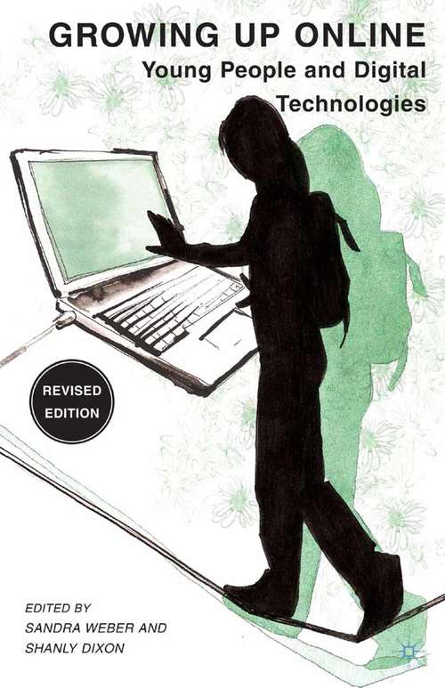 Book cover of Growing Up Online: Young People and Digital Technologies (2007)