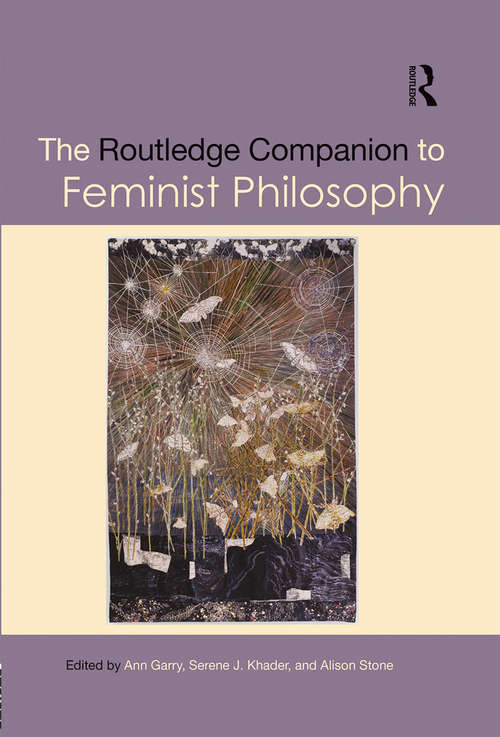 Book cover of The Routledge Companion to Feminist Philosophy (Routledge Philosophy Companions)