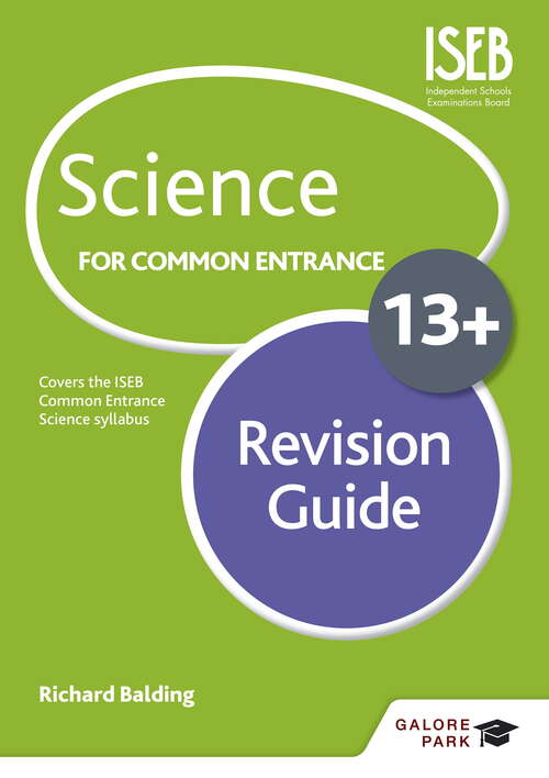 Book cover of Science for Common Entrance 13+ Revision Guide