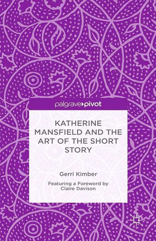 Book cover of Katherine Mansfield and the Art of the Short Story: A Literary Modernist (2015)