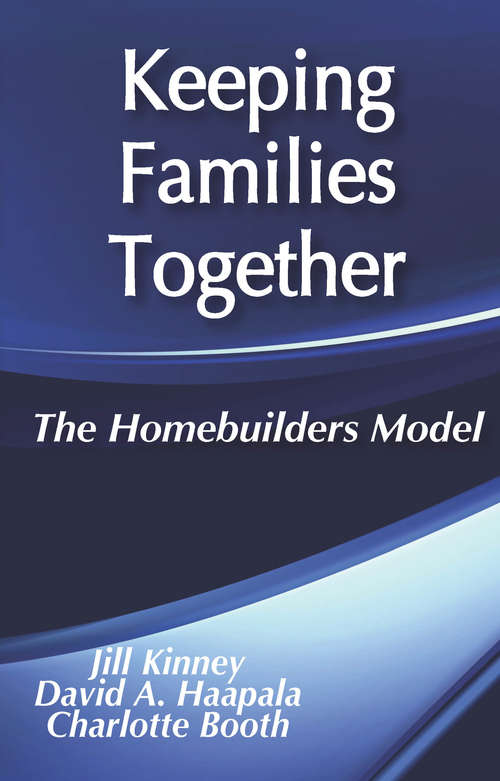 Book cover of Keeping Families Together: The Homebuilders Model