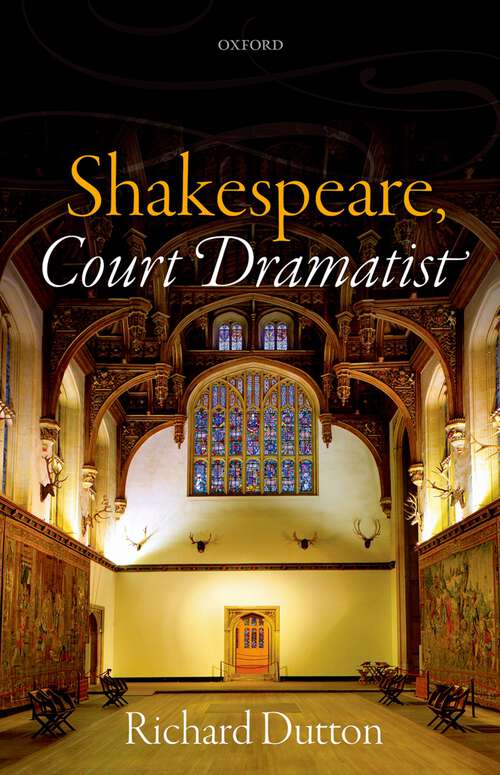 Book cover of Shakespeare, Court Dramatist