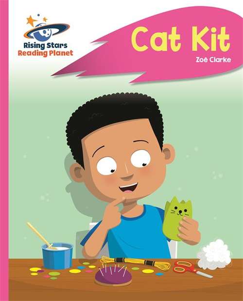 Book cover of Reading Planet - Cat Kit - Pink A: Rocket Phonics (PDF)