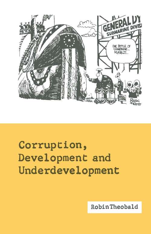 Book cover of Corruption, Development and Underdevelopment (1st ed. 1990)