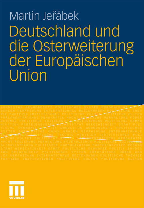 Book cover of Deutschland und die Osterweiterung der Europäischen Union (2011)