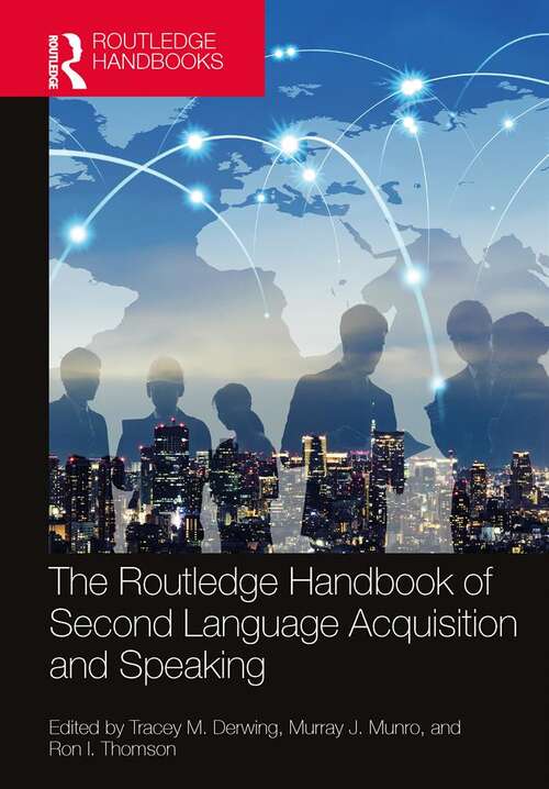 Book cover of The Routledge Handbook of Second Language Acquisition and Speaking (The Routledge Handbooks in Second Language Acquisition)