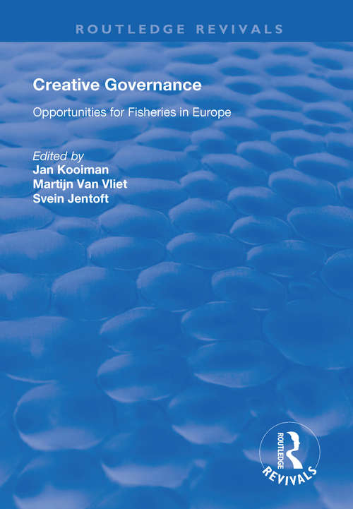 Book cover of Creative Governance: Opportunities for Fisheries in Europe (Routledge Revivals)