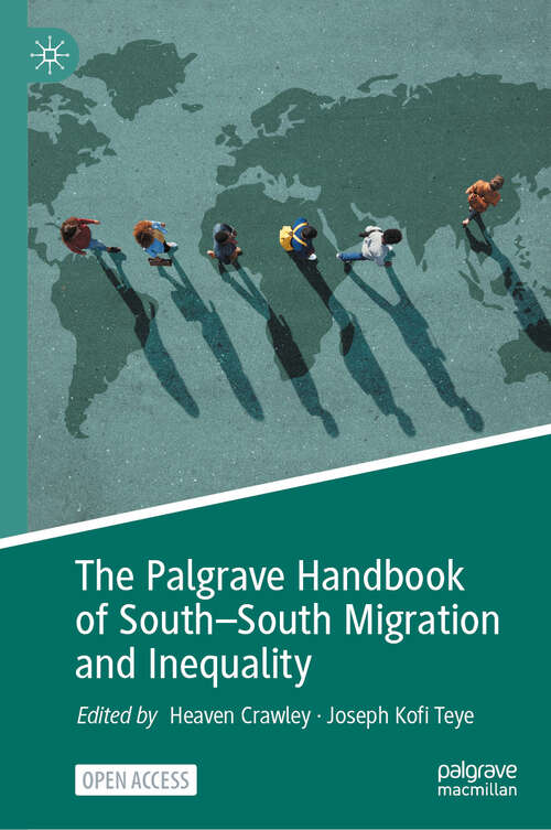 Book cover of The Palgrave Handbook of South–South Migration and Inequality (2024)