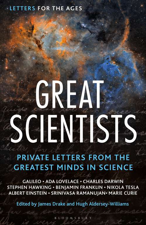 Book cover of Letters for the Ages Great Scientists: Private Letters from the Greatest Minds in Science (Letters for the Ages)