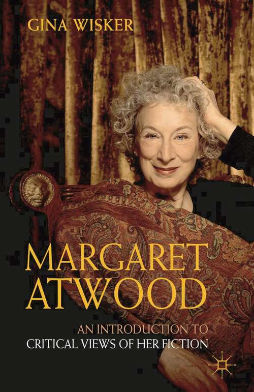 Book cover of Margaret Atwood: An Introduction to Critical Views of Her Fiction