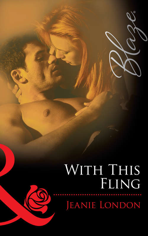 Book cover of With This Fling (ePub First edition) (Mills And Boon Blaze Ser.)
