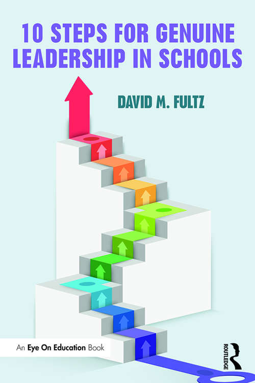 Book cover of Ten Steps for Genuine Leadership in Schools