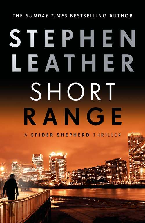 Book cover of Short Range: The 16th Spider Shepherd Thriller (The Spider Shepherd Thrillers)