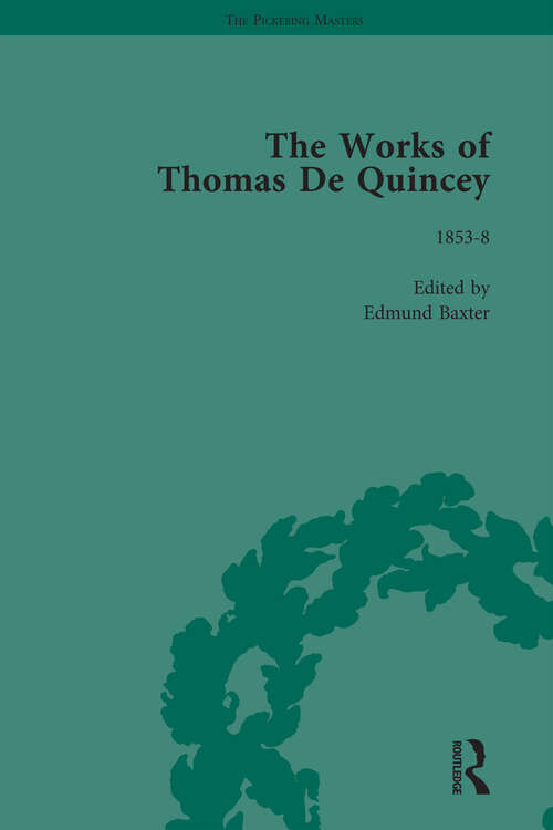 Book cover of The Works of Thomas De Quincey, Part III vol 18