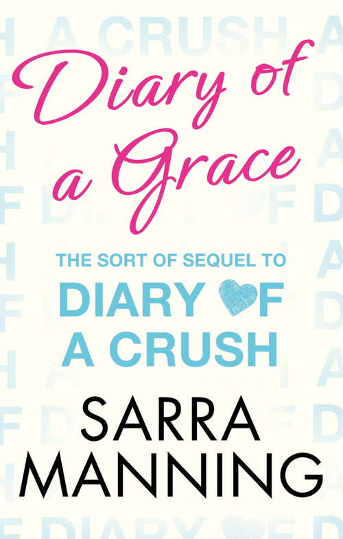 Book cover of Diary of a Grace: Novella in series (Diary of a Crush)
