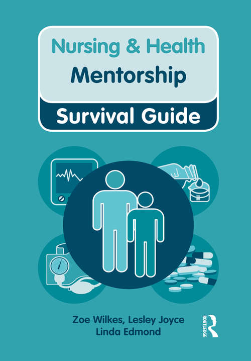 Book cover of Nursing & Health Survival Guide: Mentorship
