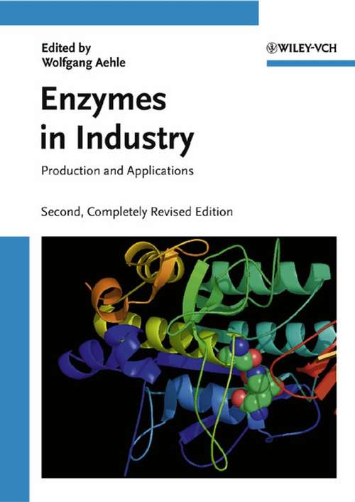 Book cover of Enzymes in Industry: Products and Applications (2)