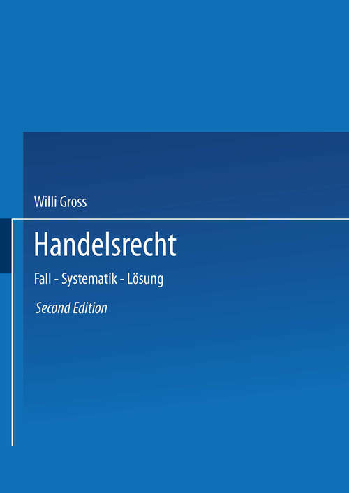 Book cover of Handelsrecht: Fall · Systematik · Lösung (2. Aufl. 1989)