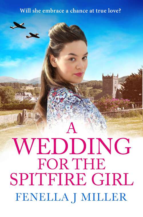 Book cover of A Wedding for the Spitfire Girl (The Spitfire Girl #3)