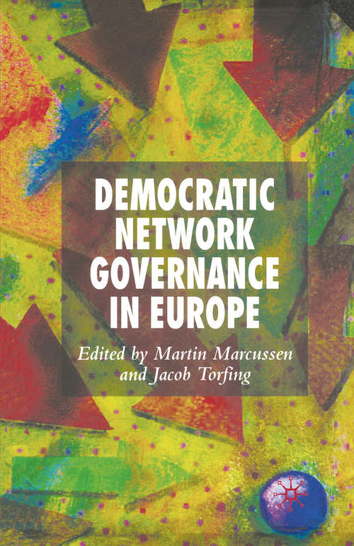 Book cover of Democratic Network Governance in Europe (2007)