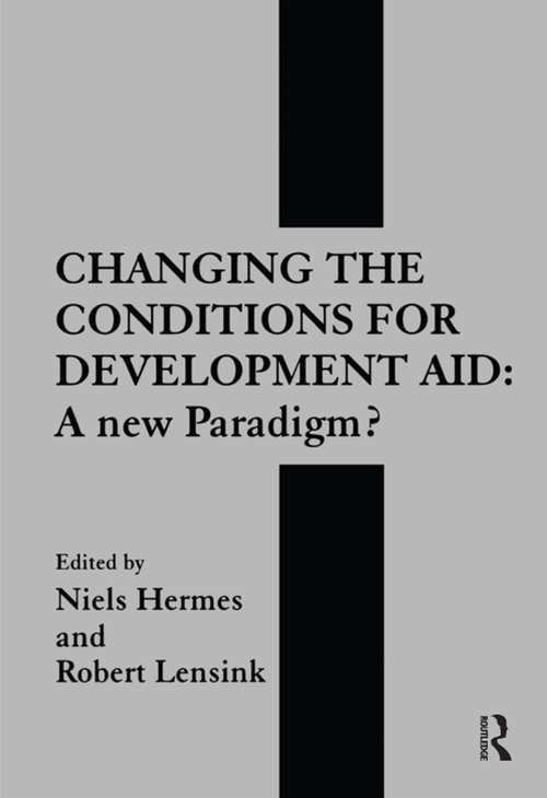 Book cover of Changing the Conditions for Development Aid: A New Paradigm?