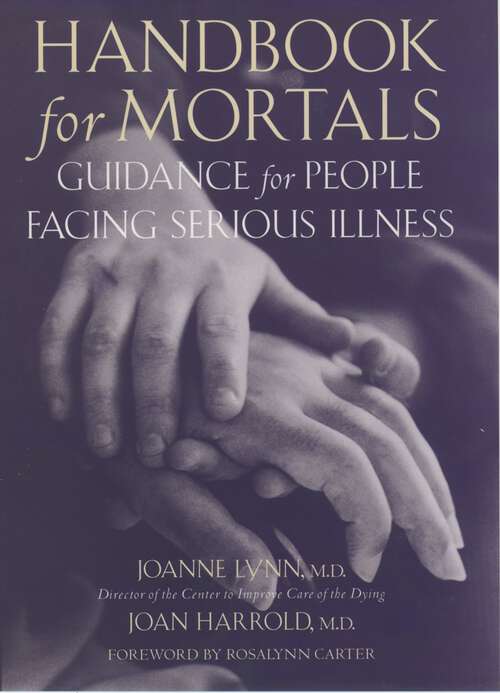 Book cover of Handbook for Mortals: Guidance for People Facing Serious Illness