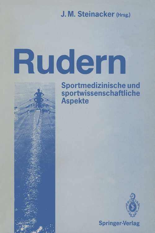 Book cover of Rudern: Sportmedizinische und sportwissenschaftliche Aspekte (1988)