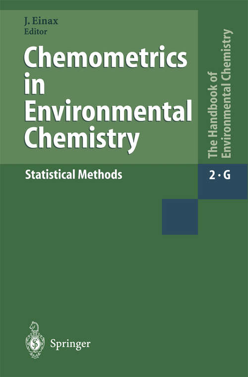 Book cover of Chemometrics in Environmental Chemistry - Statistical Methods (1995) (The Handbook of Environmental Chemistry: 2 / 2G)