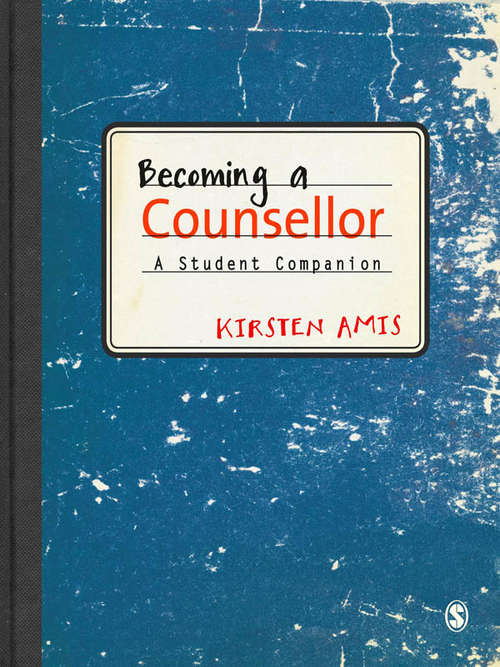 Book cover of Becoming a Counsellor: A Student Companion