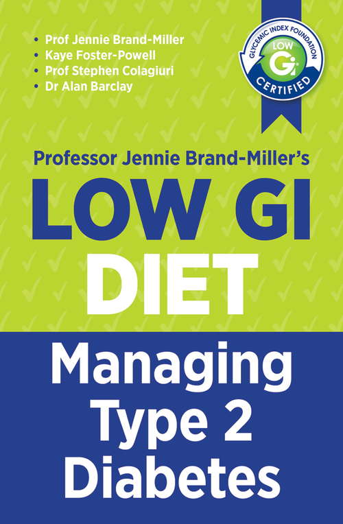 Book cover of Low GI Managing Type 2 Diabetes: Managing Type 2 Diabetes