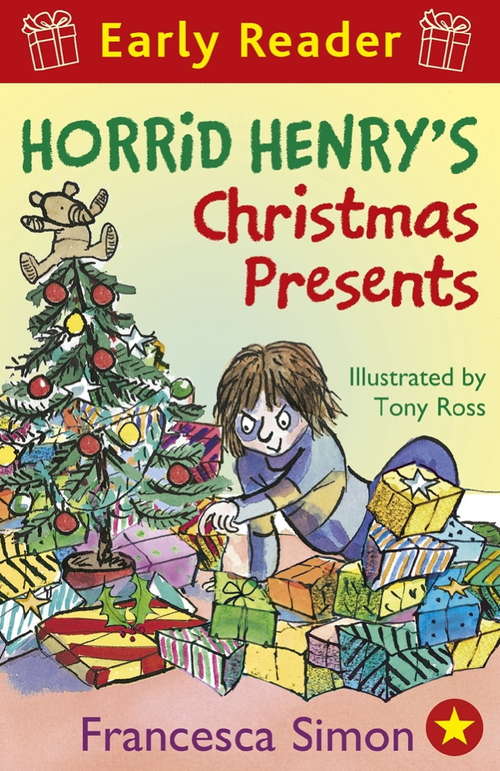 Book cover of Horrid Henry's Christmas Presents: Book 19 (Horrid Henry Early Reader #17)