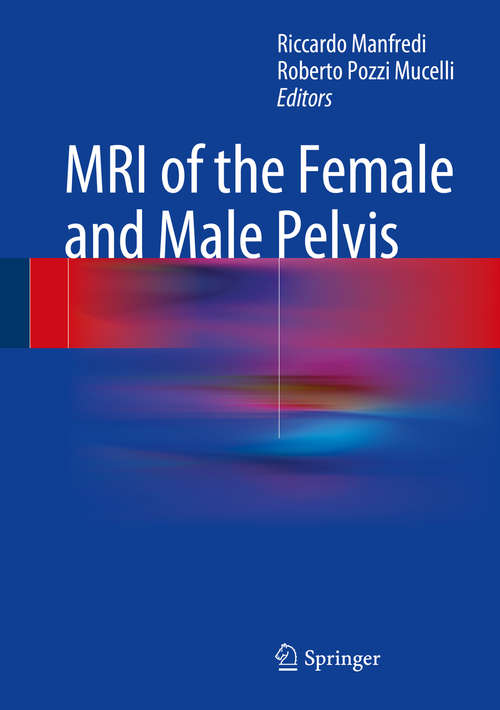 Book cover of MRI of the Female and Male Pelvis (2015)