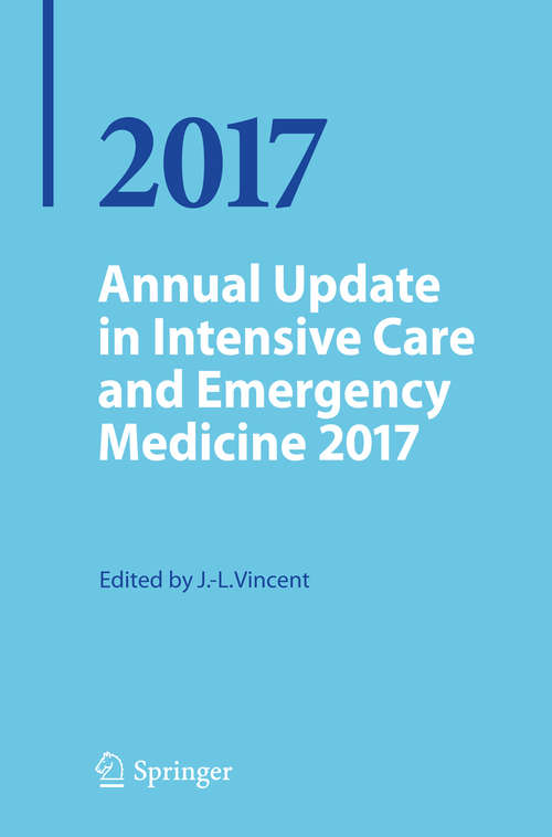 Book cover of Annual Update in Intensive Care and Emergency Medicine 2017 (Annual Update in Intensive Care and Emergency Medicine)