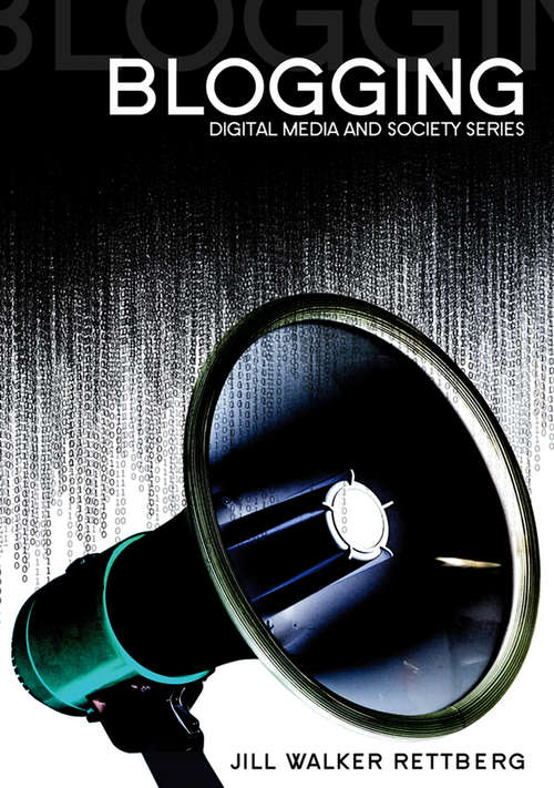 Book cover of Blogging (2) (Digital Media and Society)