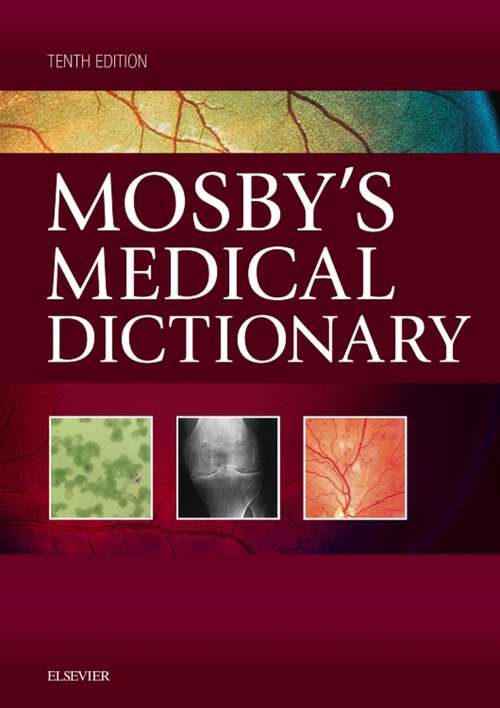 Book cover of Mosby's Medical Dictionary - E-Book: Mosby's Medical Dictionary - E-Book (10)